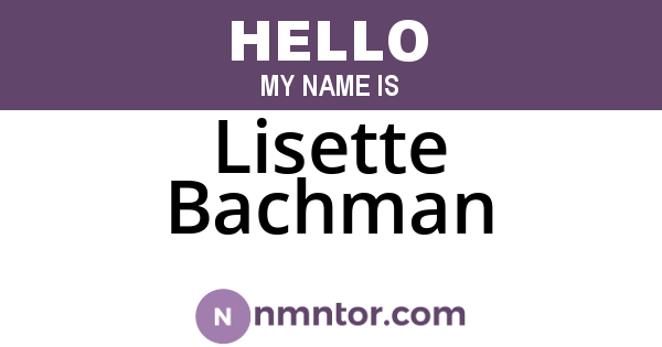 Lisette Bachman