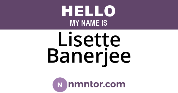 Lisette Banerjee