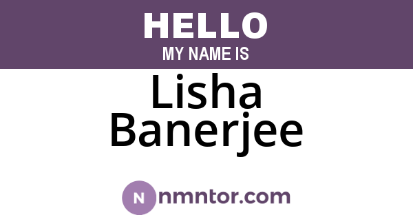 Lisha Banerjee