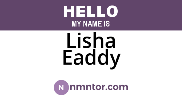 Lisha Eaddy