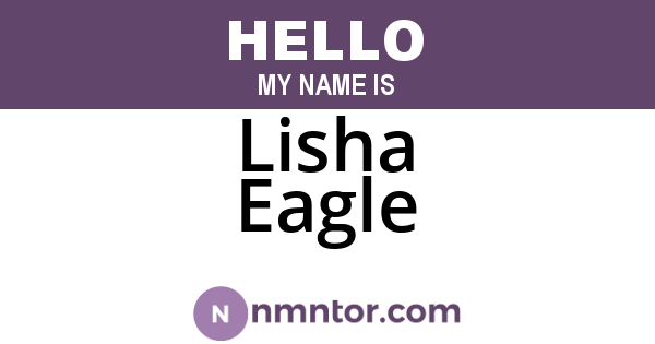 Lisha Eagle