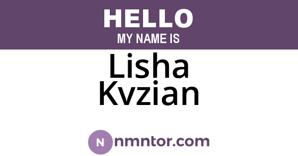 Lisha Kvzian
