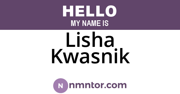 Lisha Kwasnik