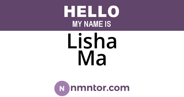 Lisha Ma