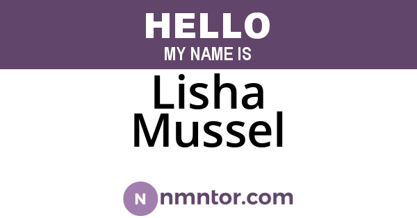 Lisha Mussel