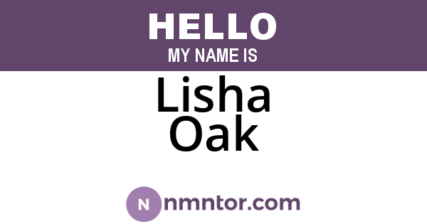 Lisha Oak
