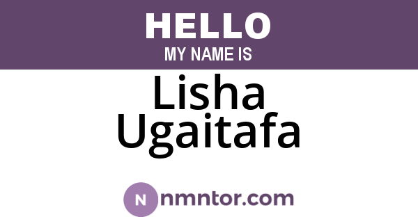 Lisha Ugaitafa