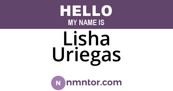 Lisha Uriegas