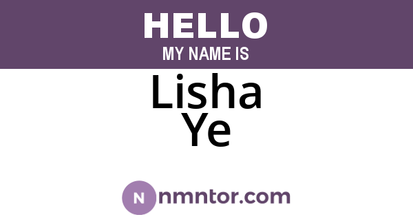 Lisha Ye