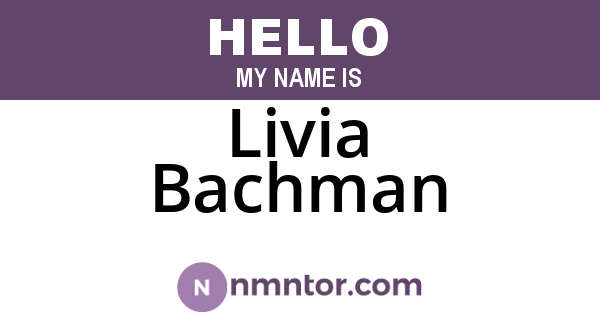 Livia Bachman