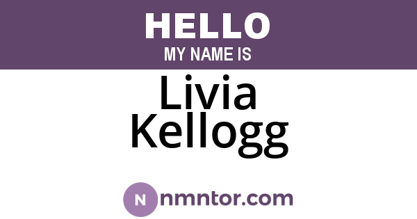 Livia Kellogg