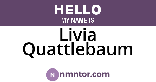 Livia Quattlebaum