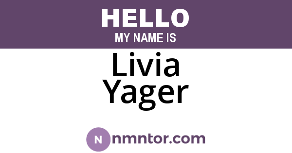 Livia Yager
