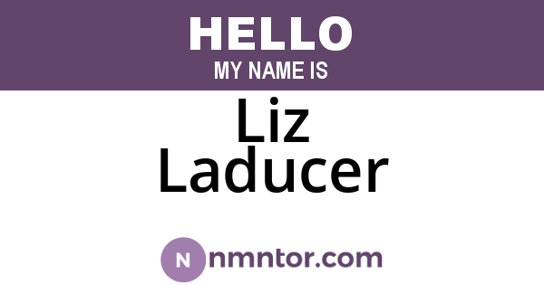 Liz Laducer