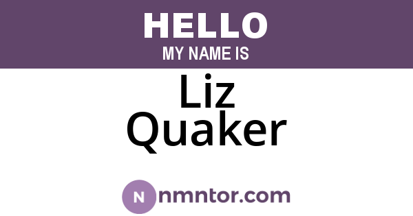 Liz Quaker