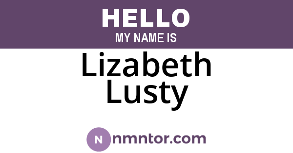 Lizabeth Lusty