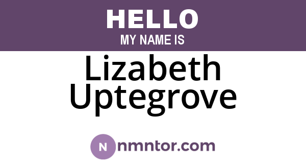 Lizabeth Uptegrove