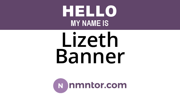 Lizeth Banner