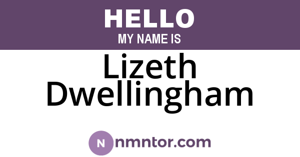 Lizeth Dwellingham