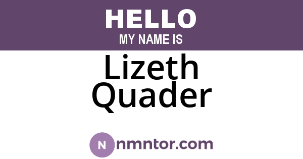 Lizeth Quader