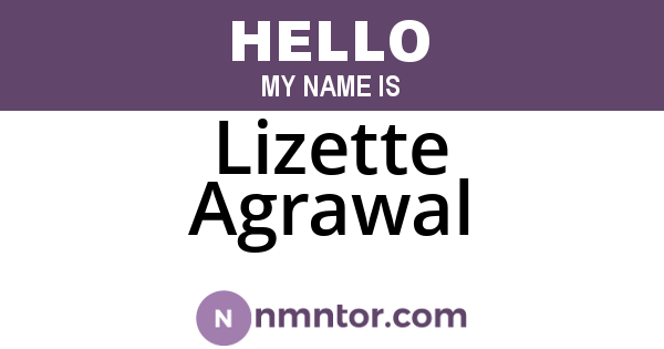 Lizette Agrawal