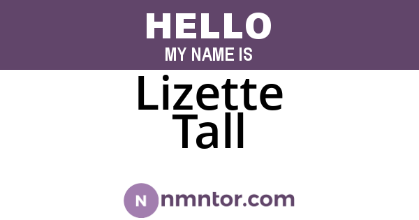 Lizette Tall