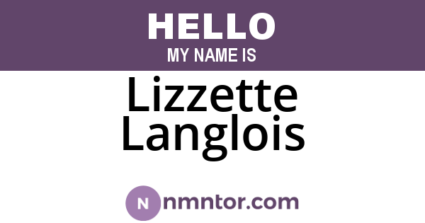 Lizzette Langlois