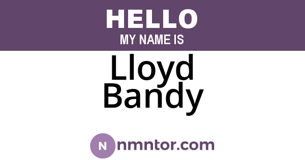 Lloyd Bandy