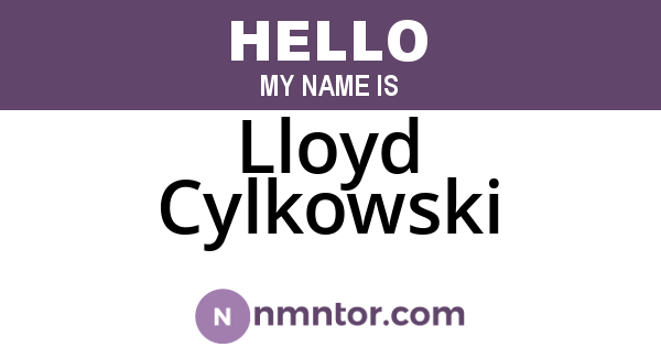 Lloyd Cylkowski