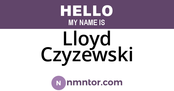 Lloyd Czyzewski