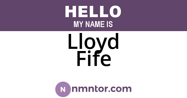 Lloyd Fife
