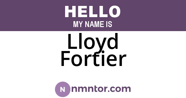Lloyd Fortier