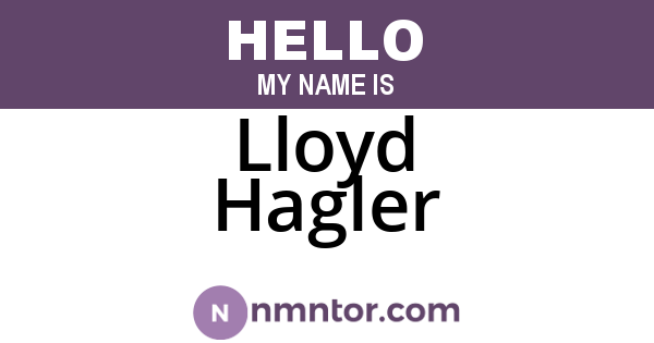 Lloyd Hagler