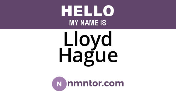 Lloyd Hague