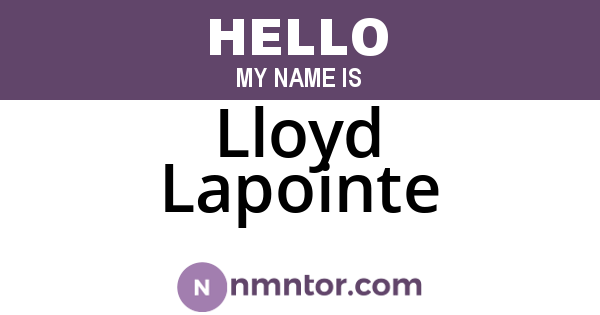 Lloyd Lapointe