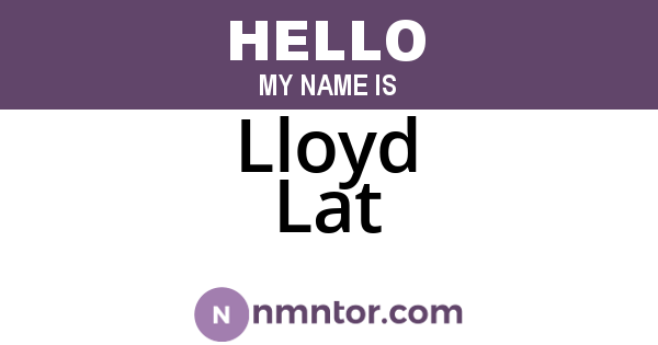 Lloyd Lat