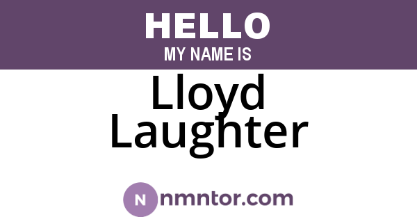 Lloyd Laughter