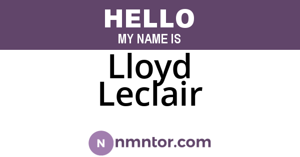 Lloyd Leclair