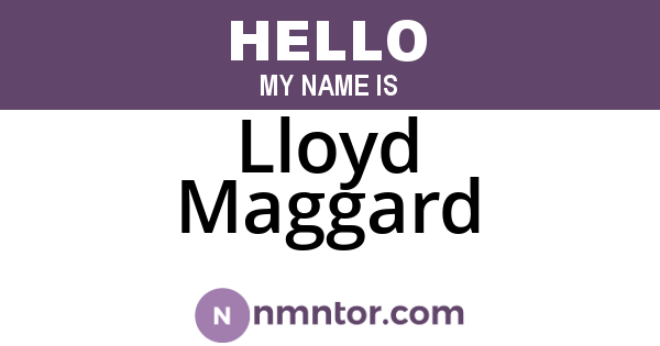 Lloyd Maggard