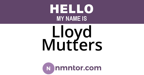 Lloyd Mutters