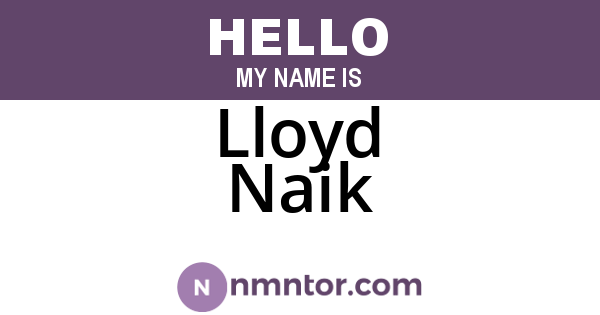 Lloyd Naik