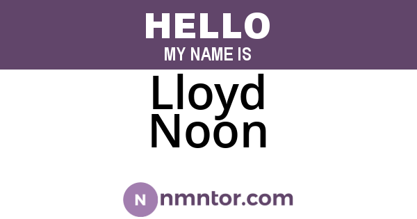 Lloyd Noon