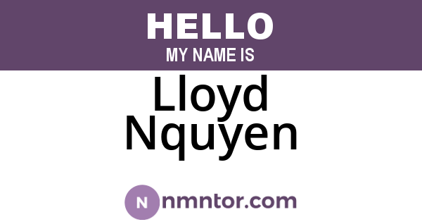 Lloyd Nquyen