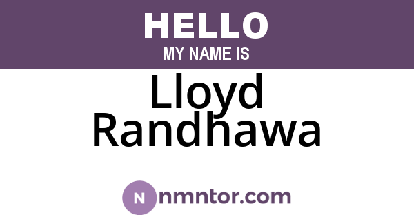 Lloyd Randhawa