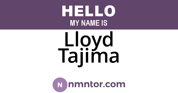 Lloyd Tajima