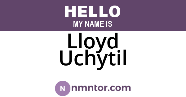 Lloyd Uchytil
