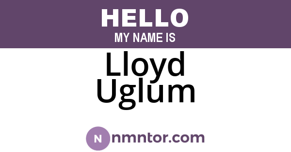 Lloyd Uglum