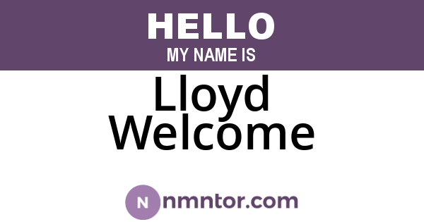 Lloyd Welcome