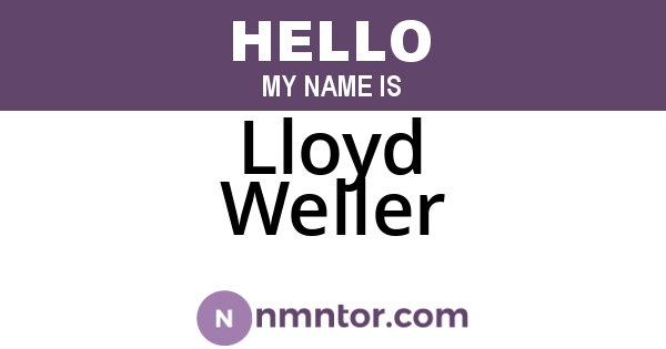 Lloyd Weller