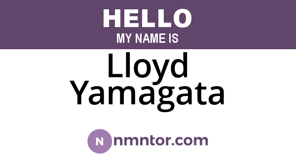Lloyd Yamagata
